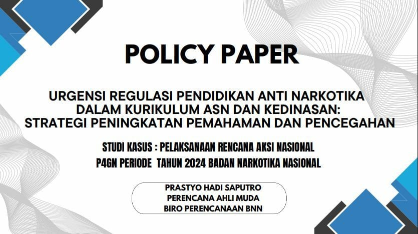 URGENSI REGULASI PENDIDIKAN ANTI NARKOTIKA DALAM KURIKULUM ASN DAN KEDINASAN